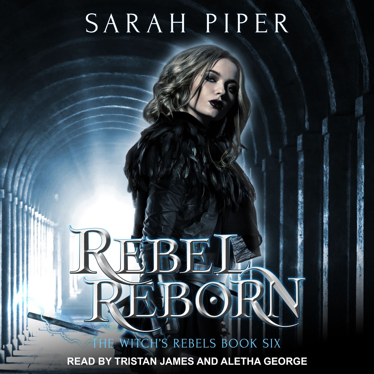 Rebel Reborn: A Witch's Rebels Book Six