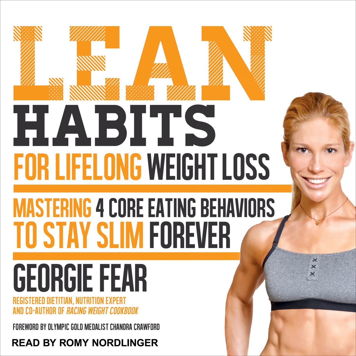 Lean Habits For Lifelong Weight Loss: Mastering 4 Core Eating Behaviors to Stay Slim Forever