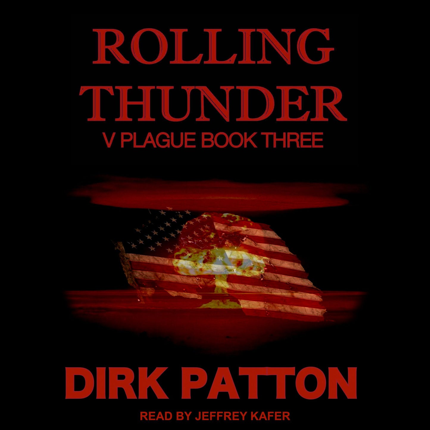 Rolling Thunder: V Plague Book 3