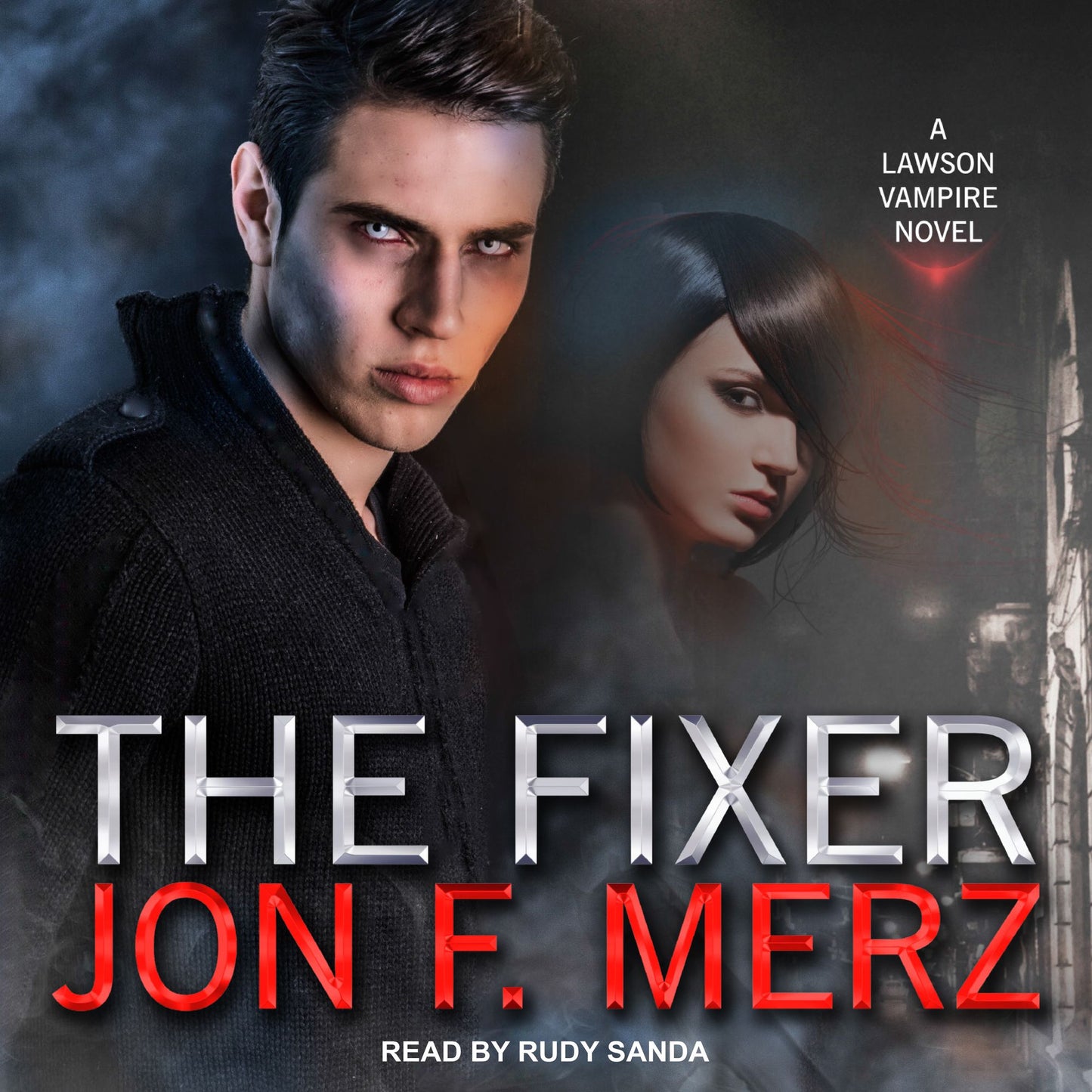 The Fixer: A Lawson Vampire Novel