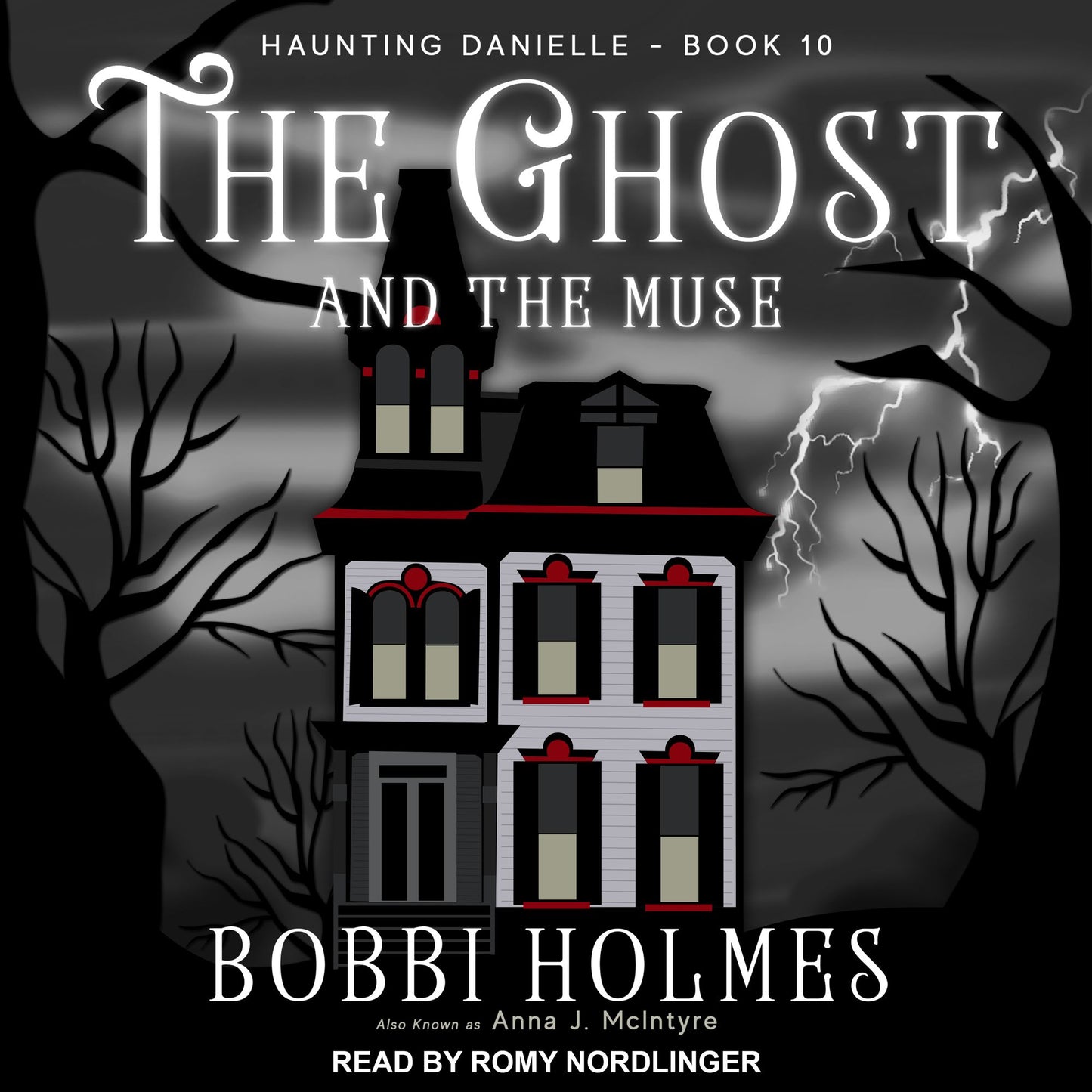 The Ghost and the Muse: Haunting Danielle, Book 10