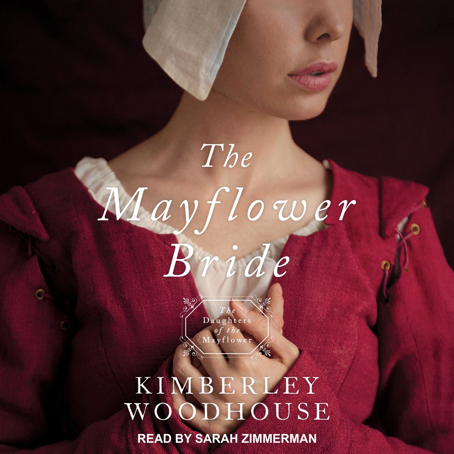The Mayflower Bride: The Daughters of the Mayflower, Book 1