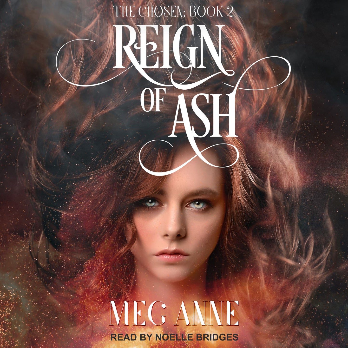 Reign of Ash: The Chosen, Book 2
