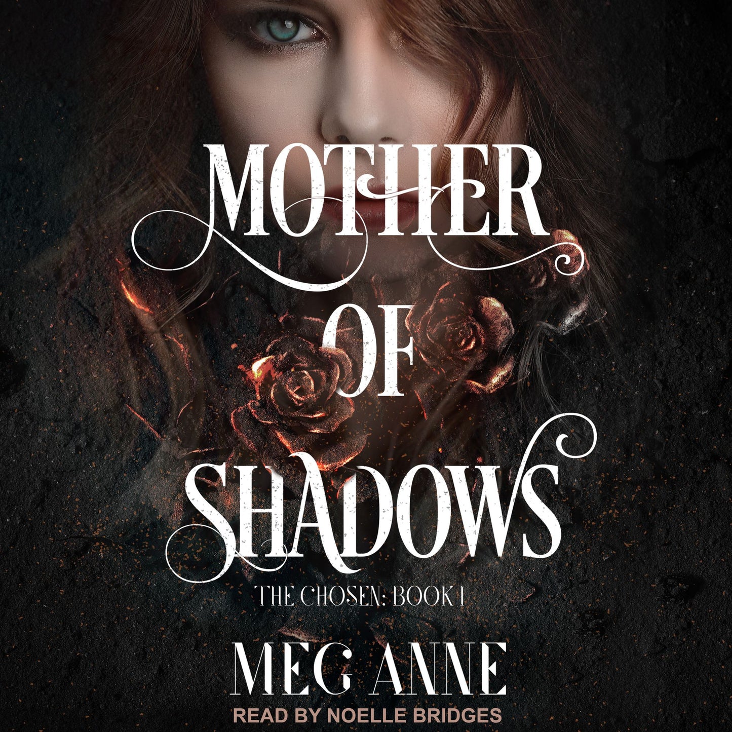Mother of Shadows: The Chosen, Book 1