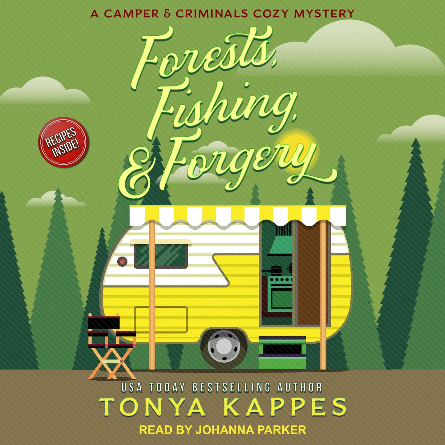 Forests, Fishing, & Forgery: A Camper and Criminals Cozy Mystery