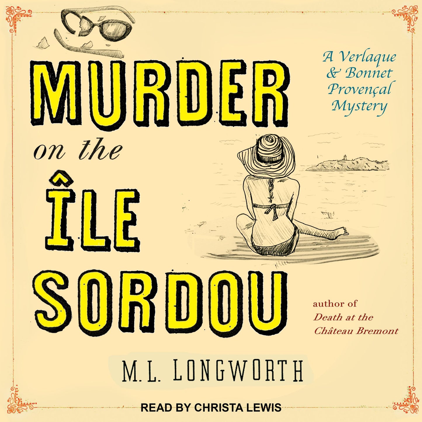 Murder on the Ile Sordou: Verlaque and Bonnet Provençal Mystery Series, Book 4