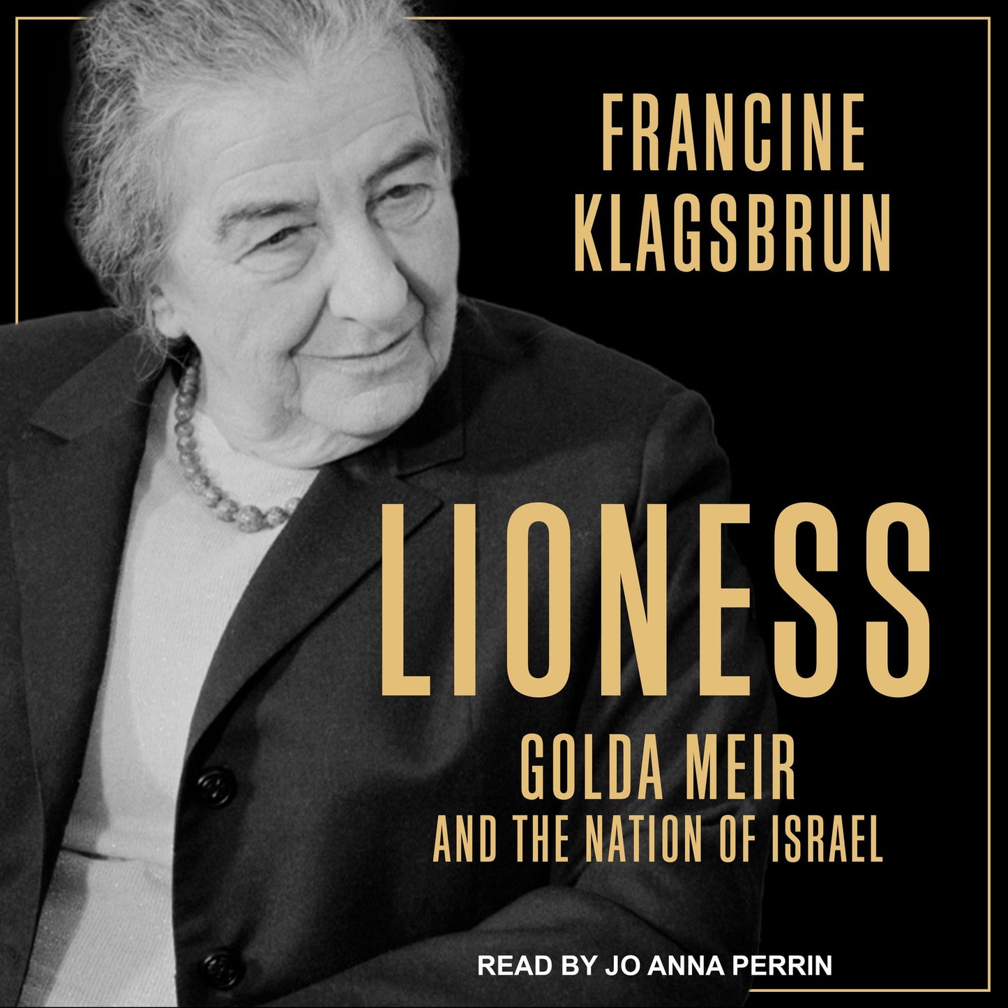 Lioness: Golda Meir and the Nation of Israel