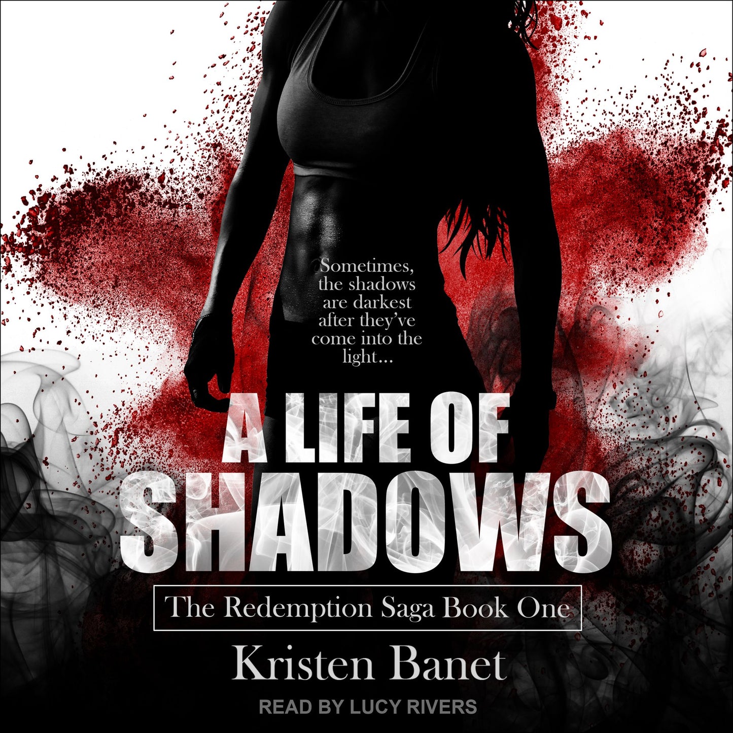 A Life Of Shadows: The Redemption Saga, Book 1
