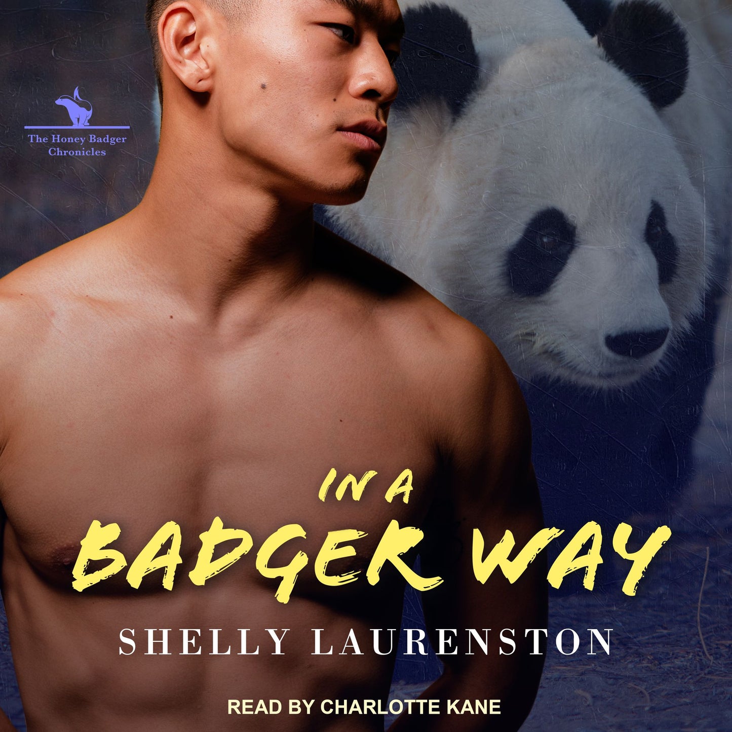 In a Badger Way: The Honey Badgers Chronicles
