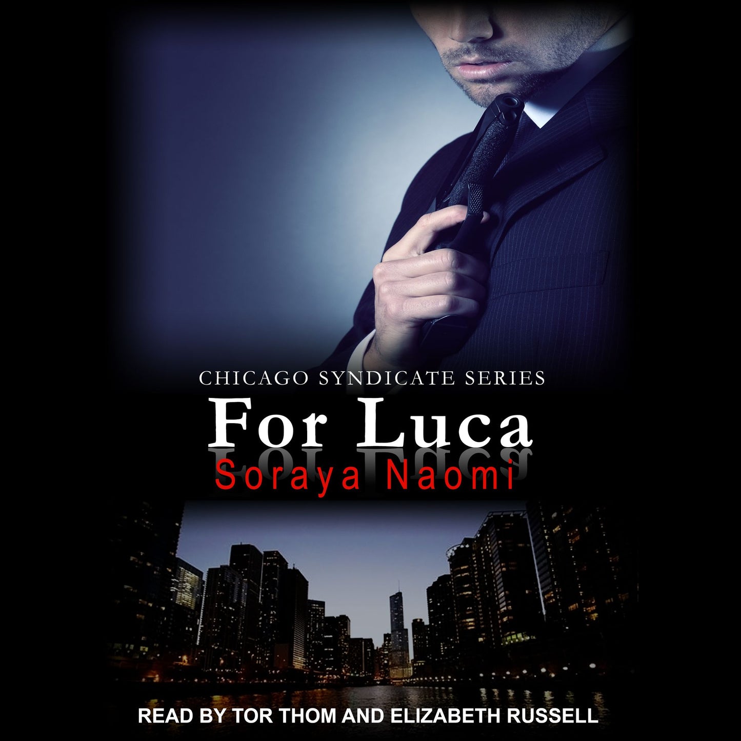 For Luca: Chicago Syndicate Series