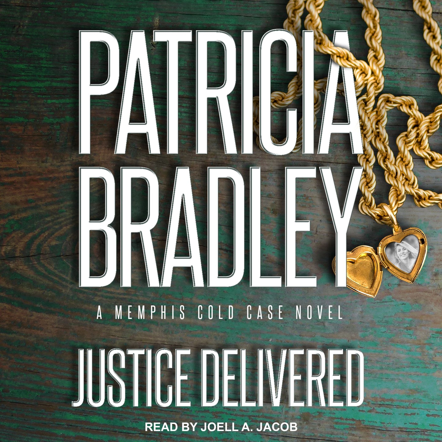 Justice Delivered: A Memphis Cold Case Novel
