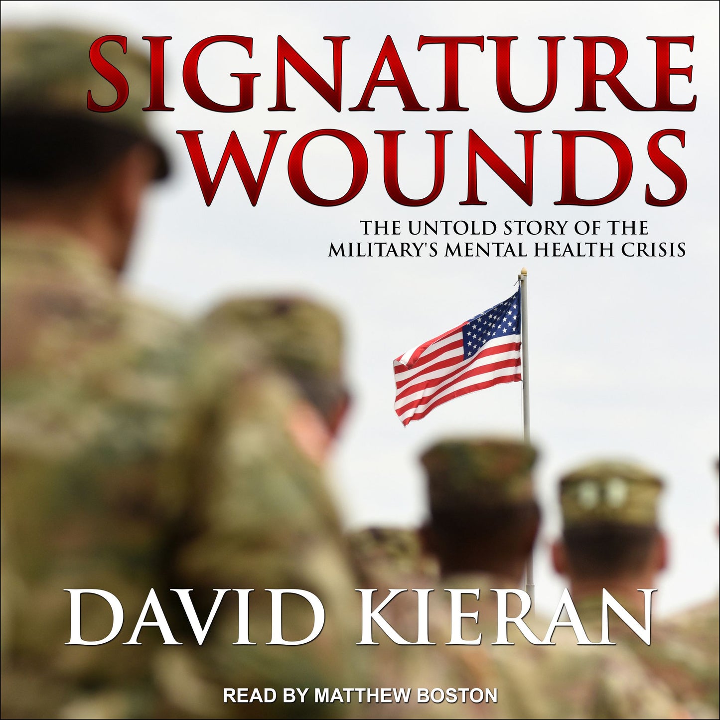 Signature Wounds: The Untold Story of the Military's Mental Health Crisis