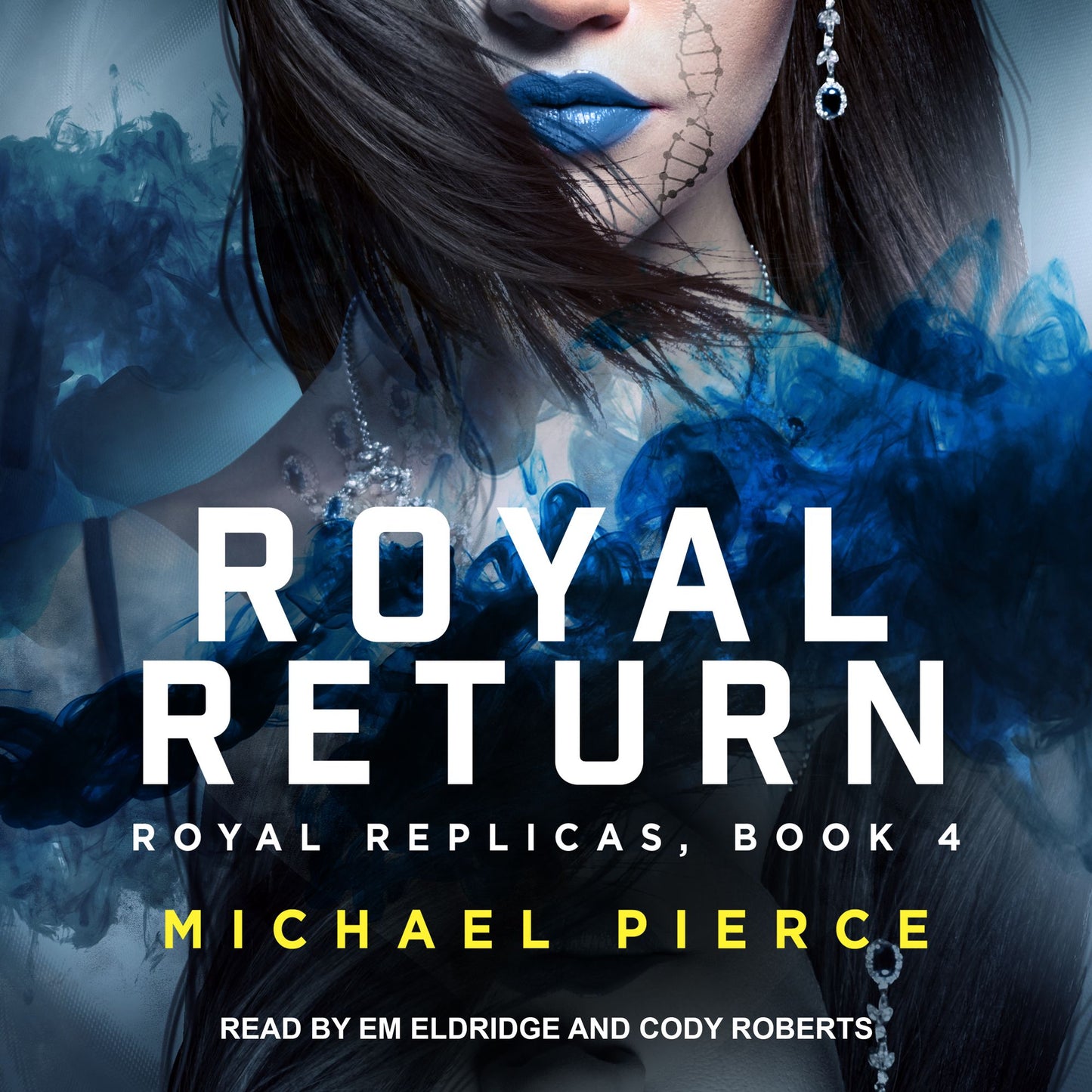 Royal Return: Royal Replicas, Book 4