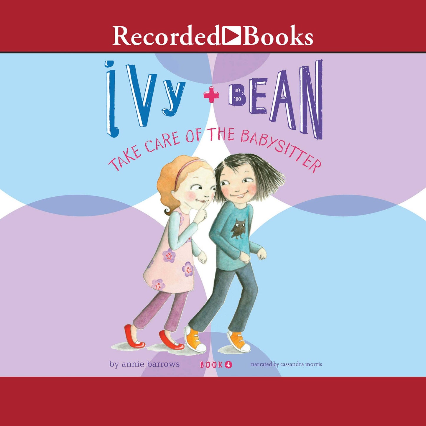 Ivy and Bean Take Care of the Babysitter