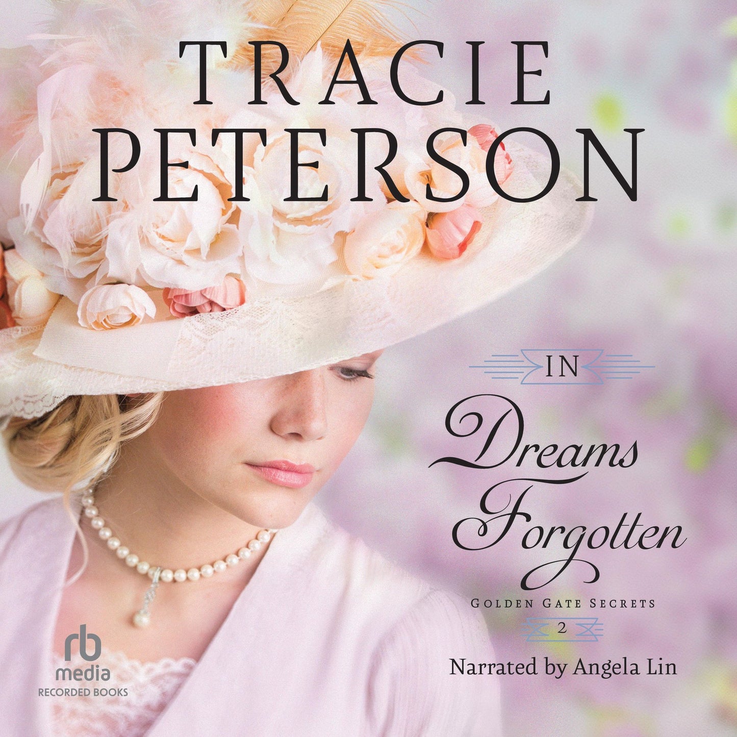 In Dreams Forgotten: Golden Gate Secrets, Book 2