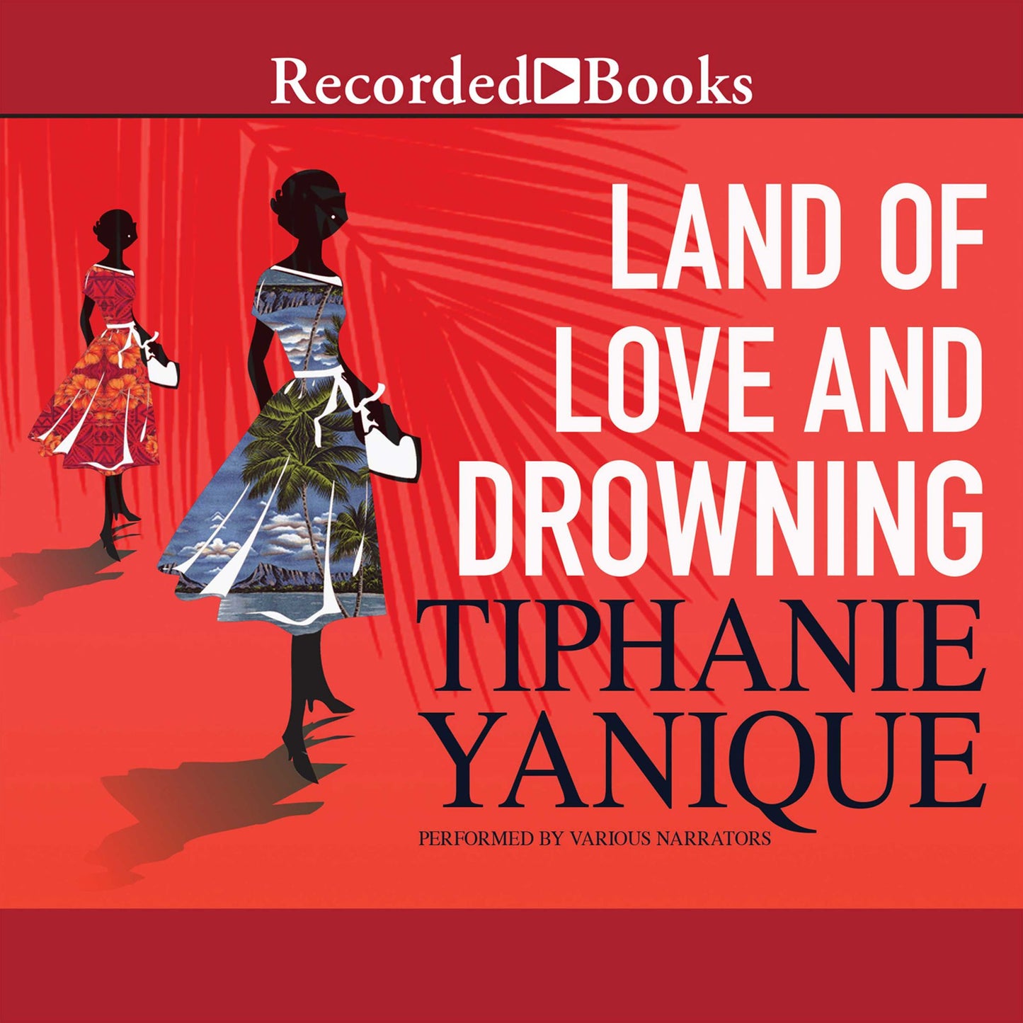 Land of Love and Drowning