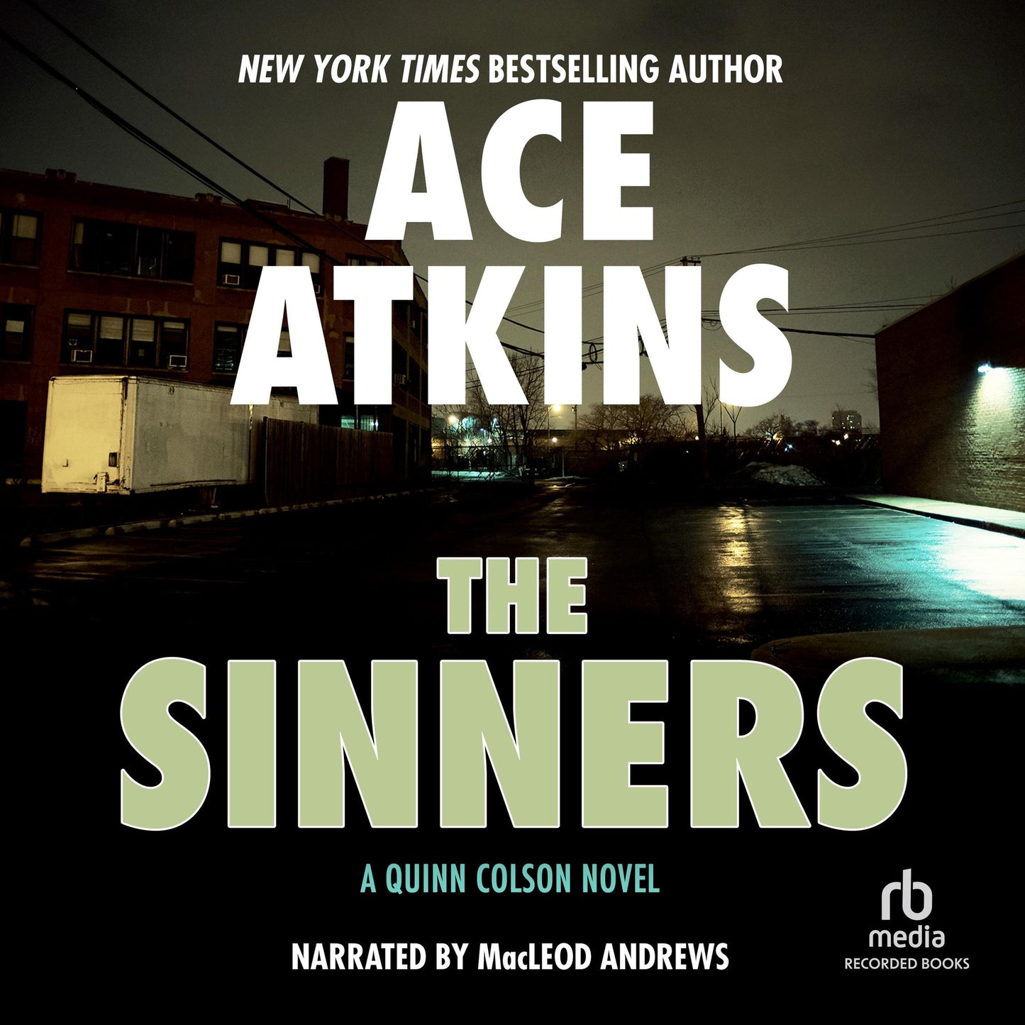 The Sinners: A Quinn Colson Novel
