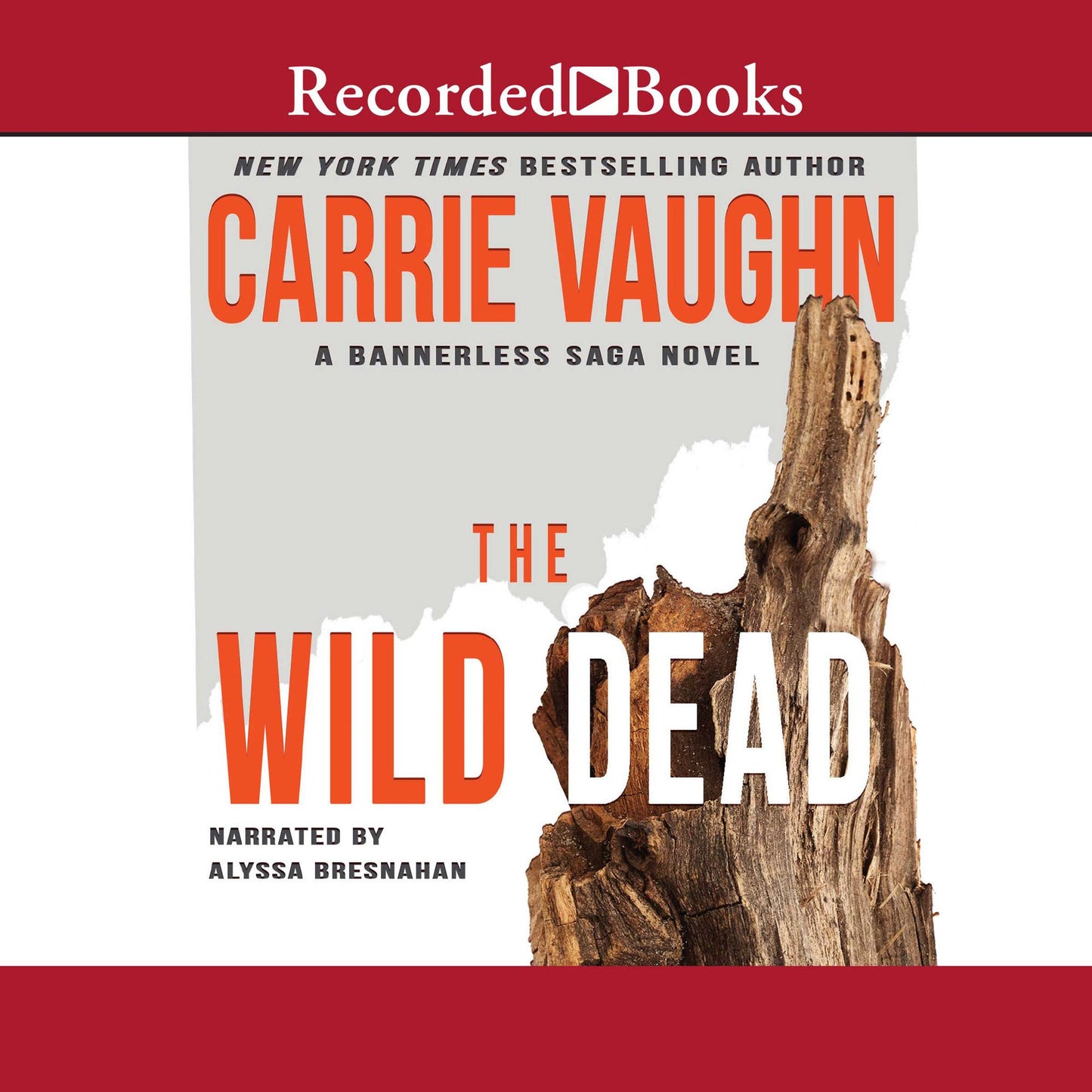 The Wild Dead: A Bannerless Saga Novel
