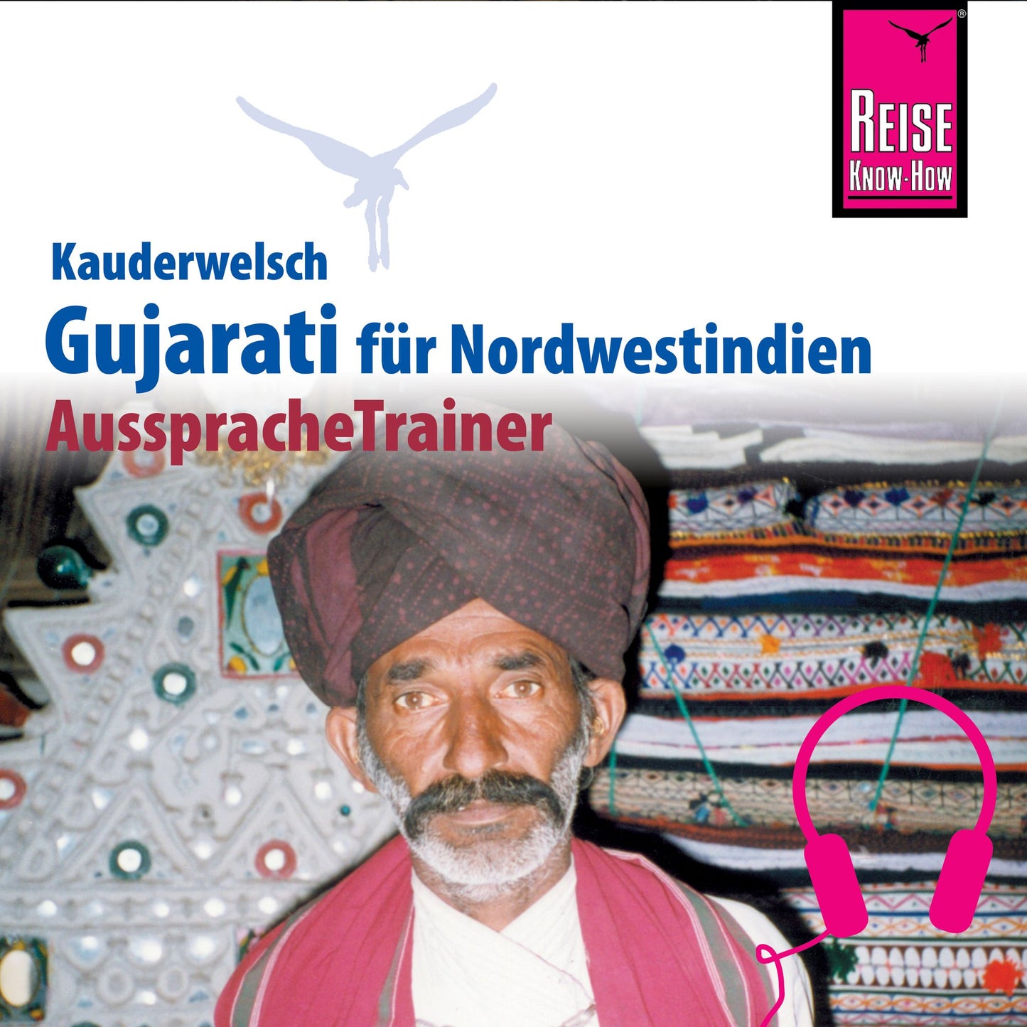 Reise Know-How Kauderwelsch AusspracheTrainer Gujarati für Nordwestindien und Mumbai (Abridged)