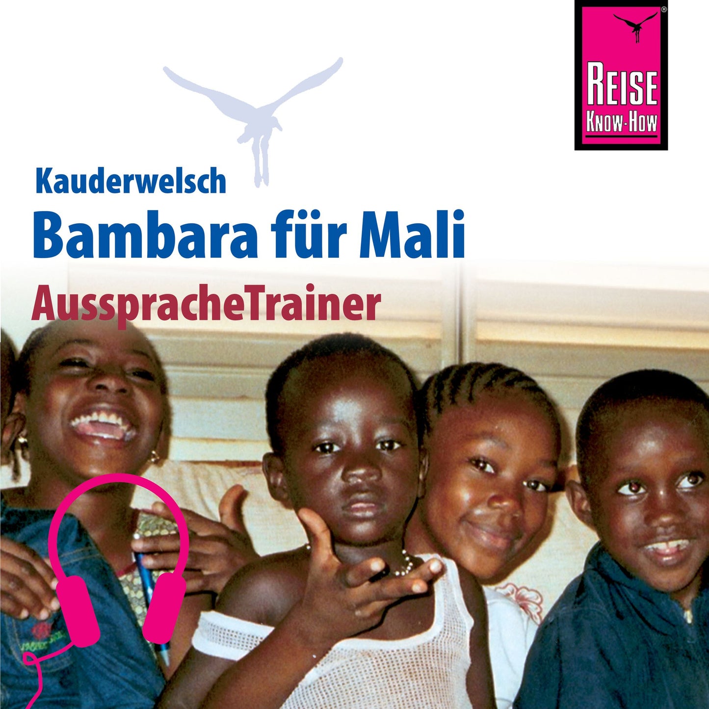 Reise Know-How Kauderwelsch AusspracheTrainer Bambara für Mali (Abridged)