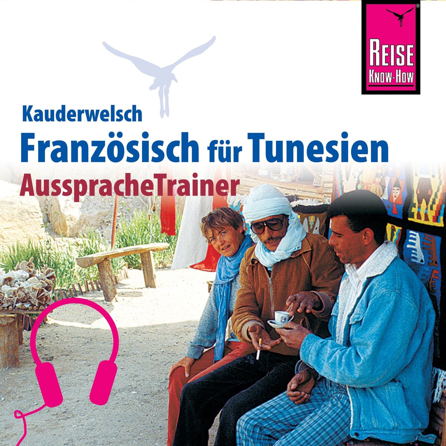 Reise Know-How Kauderwelsch AusspracheTrainer FranzÃ¶sisch fÃ¼r Tunesien (Abridged)