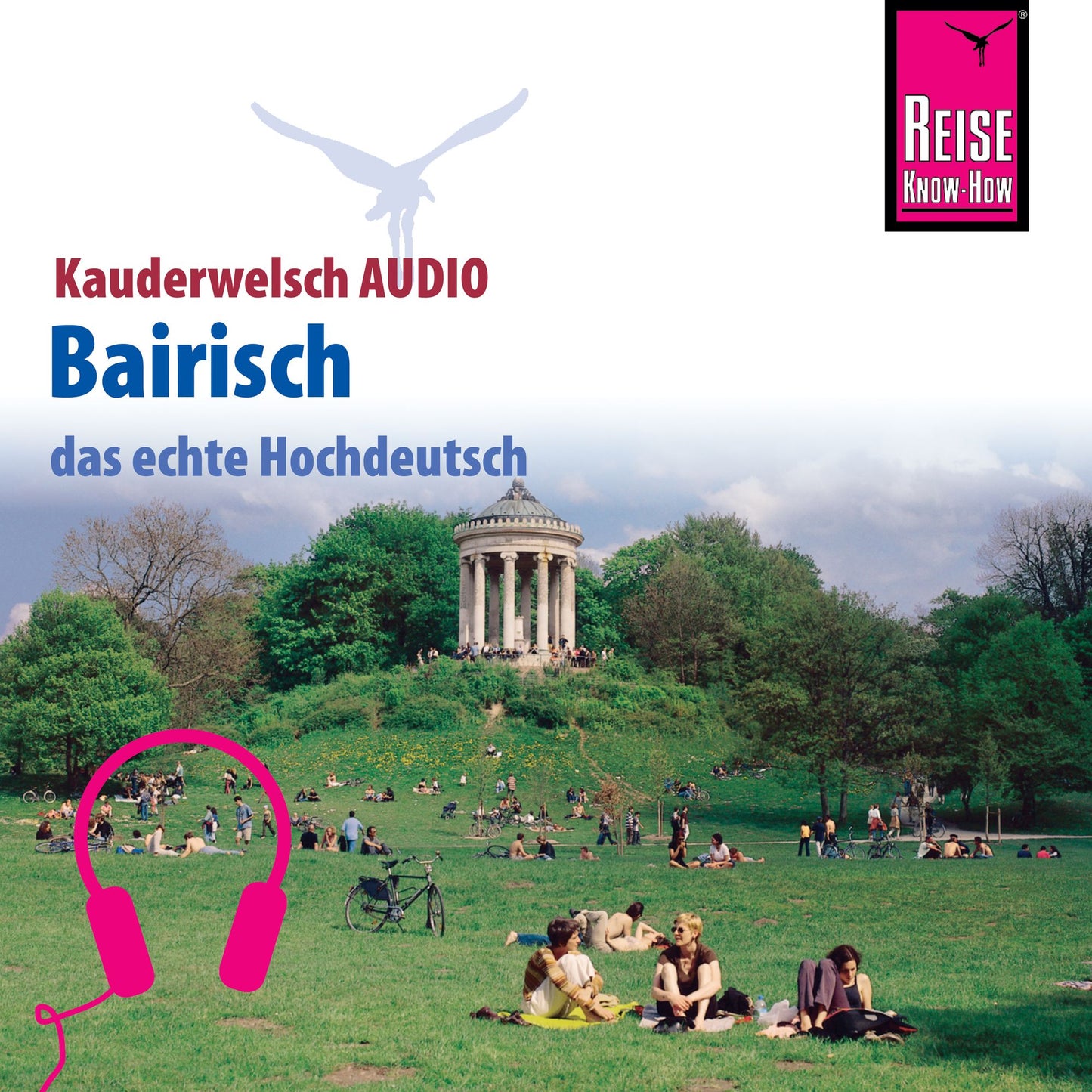 Reise Know-How Kauderwelsch AUDIO Bairisch (Abridged)