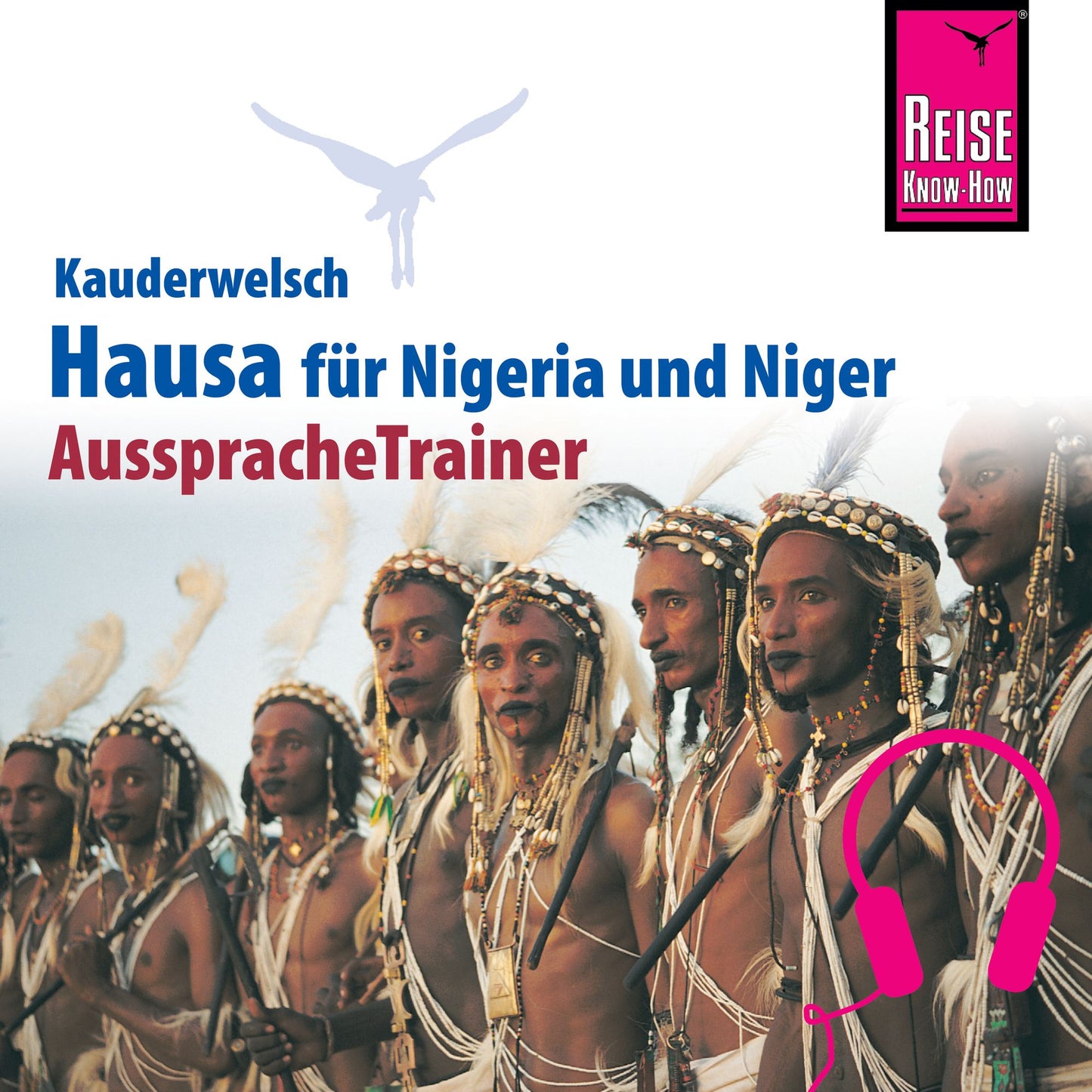 Reise Know-How Kauderwelsch AusspracheTrainer Hausa für Nigeria/Niger (Abridged)