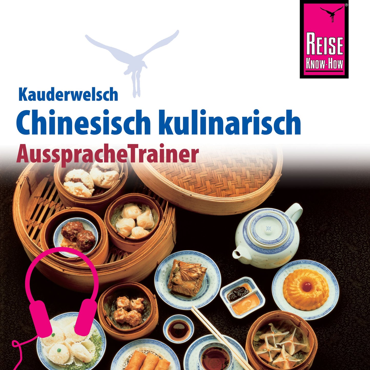 Reise Know-How Kauderwelsch AusspracheTrainer Chinesisch kulinarisch (Abridged)