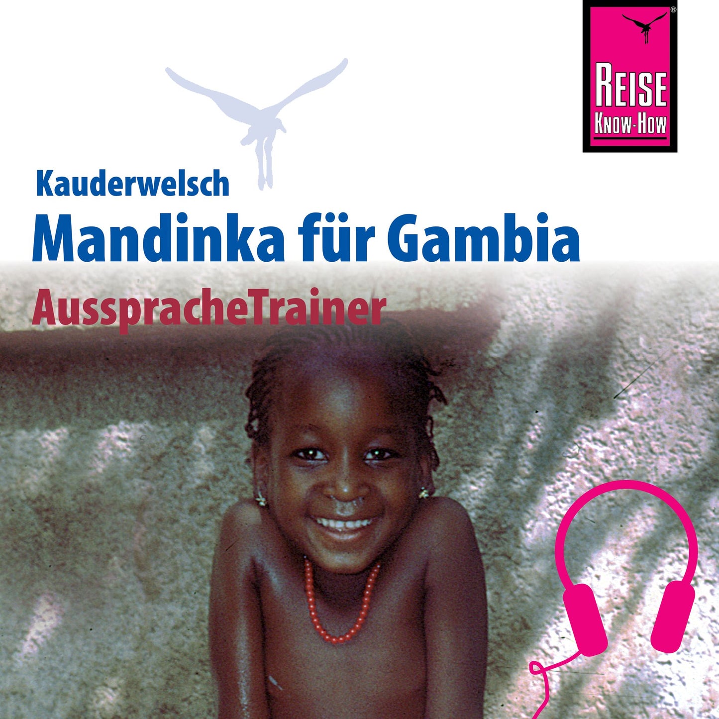 Reise Know-How Kauderwelsch AusspracheTrainer Mandinka für Gambia (Abridged)