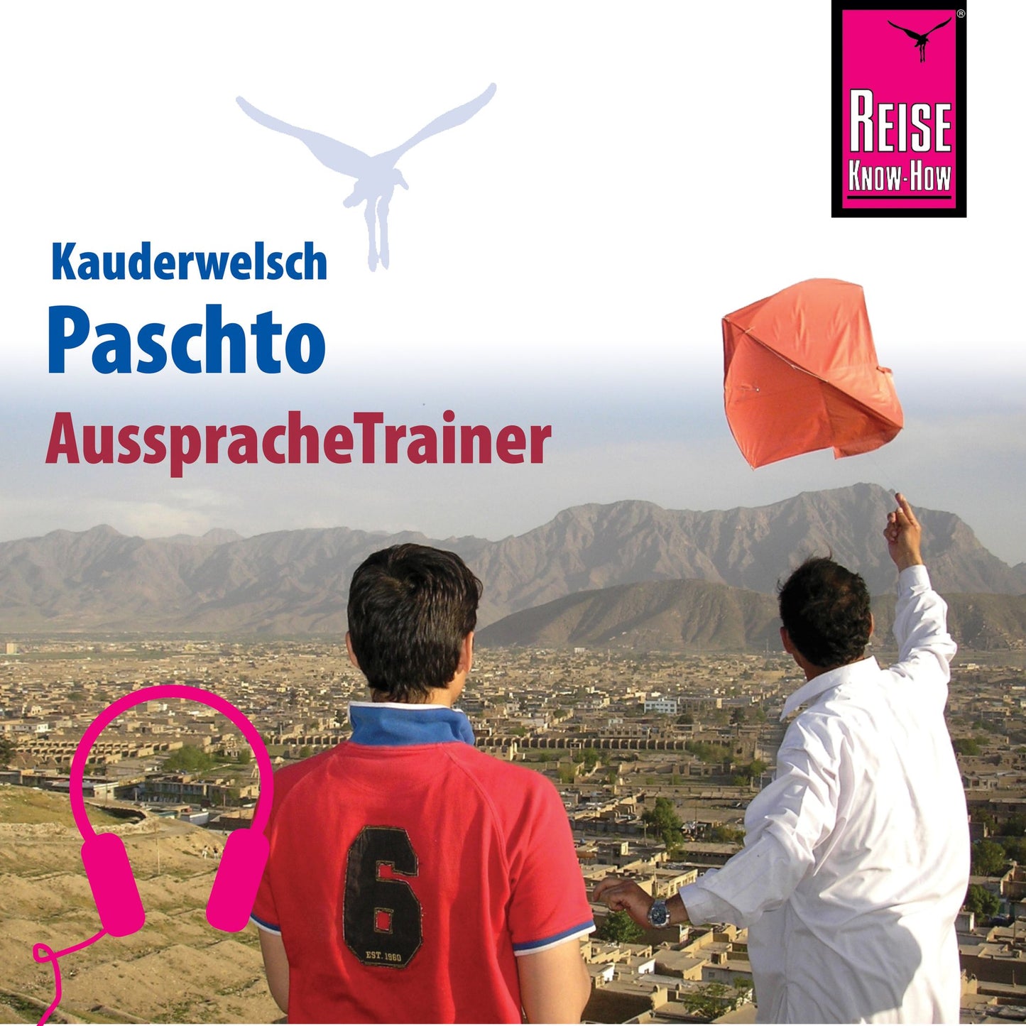 Reise Know-How Kauderwelsch AusspracheTrainer Paschto für Afghanistan (Abridged)