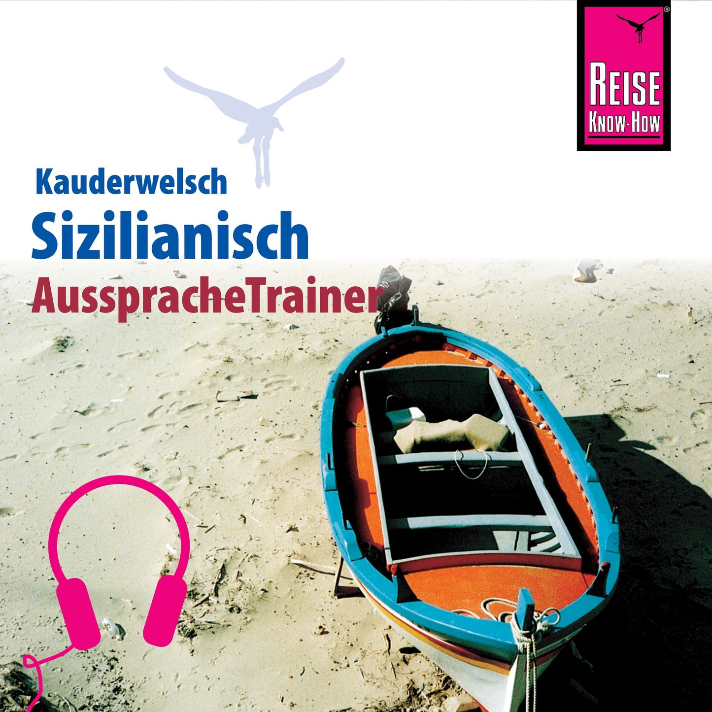 Reise Know-How Kauderwelsch AusspracheTrainer Sizilianisch (Abridged)