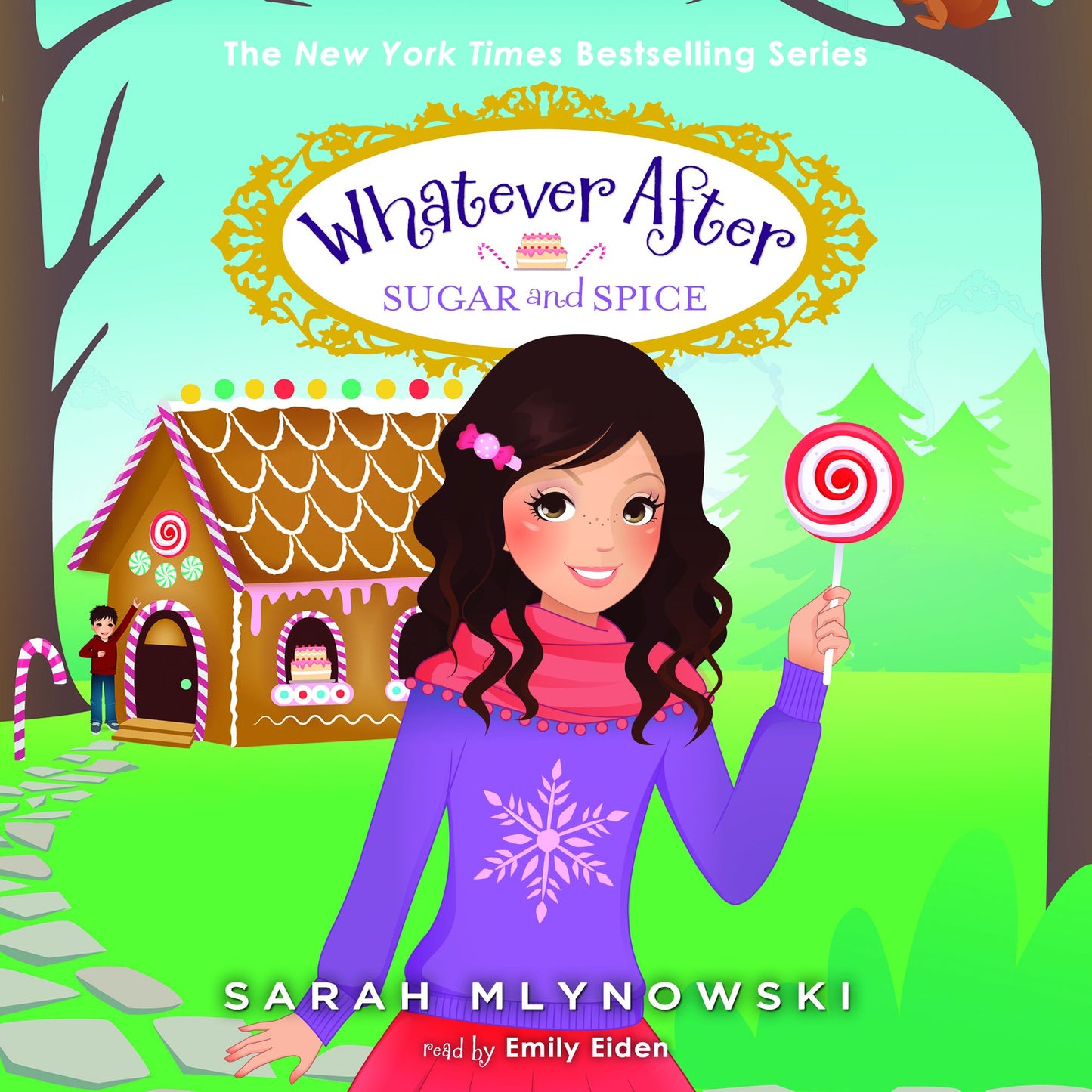 Sugar and Spice: Whatever After, Book 10