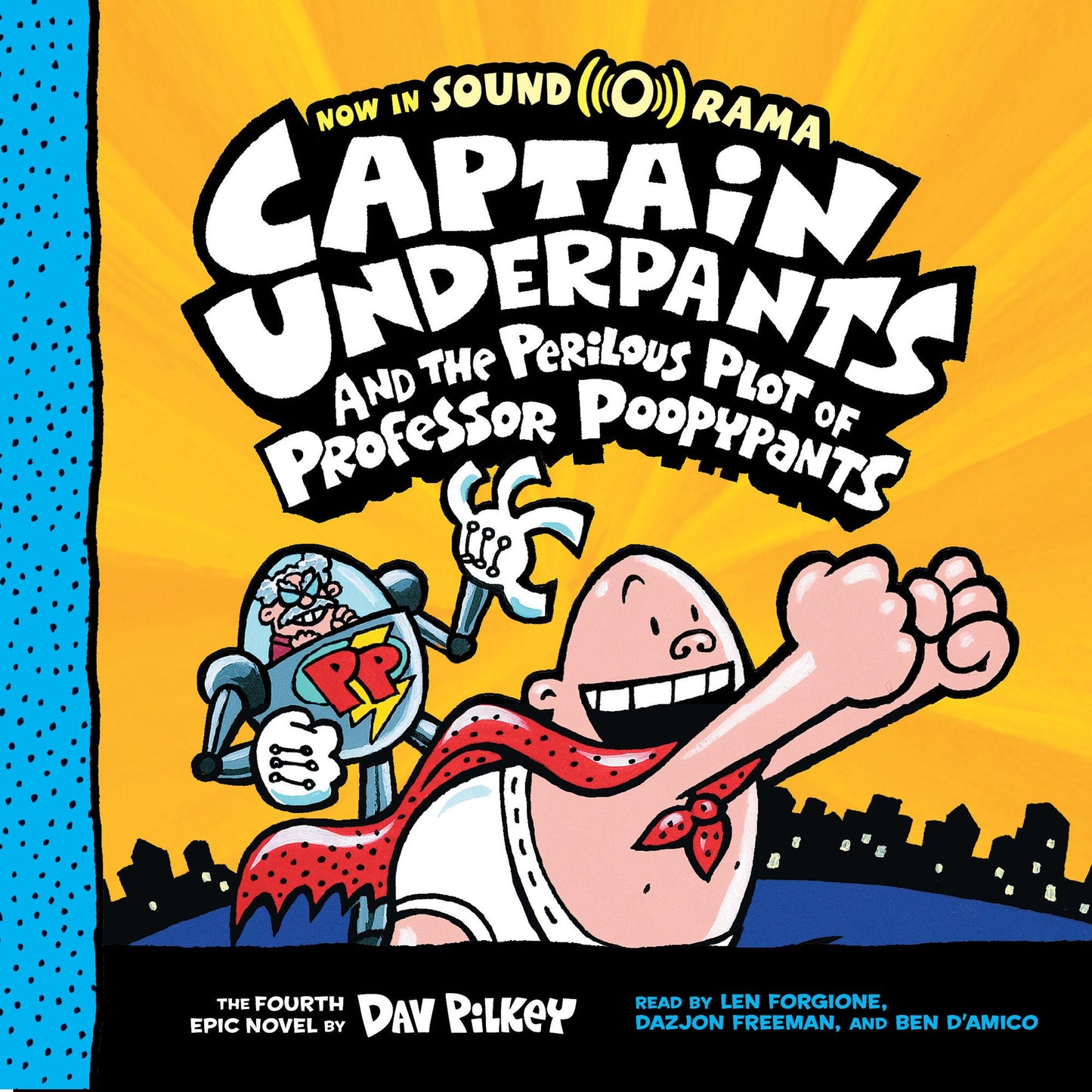 Captain Underpants and the Perilous Plot of Professor Poopypants (Captain Underpants #4)