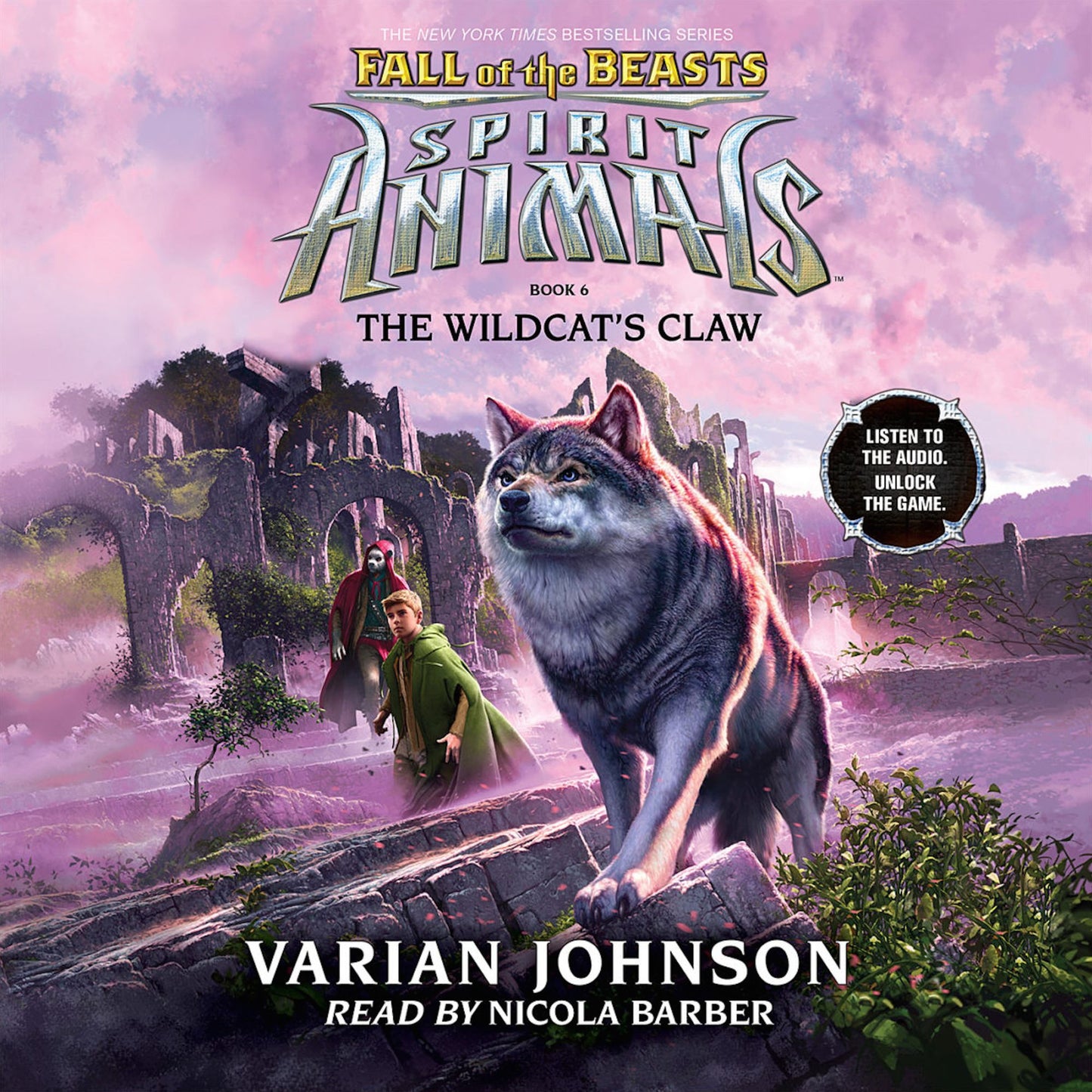 The Wildcat's Claw: Spirit Animals: Fall of the Beasts, Book 6