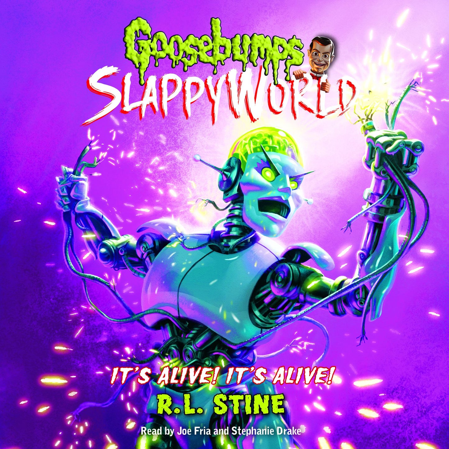 It's Alive! It's Alive!: Goosebumps SlappyWorld, Book 7