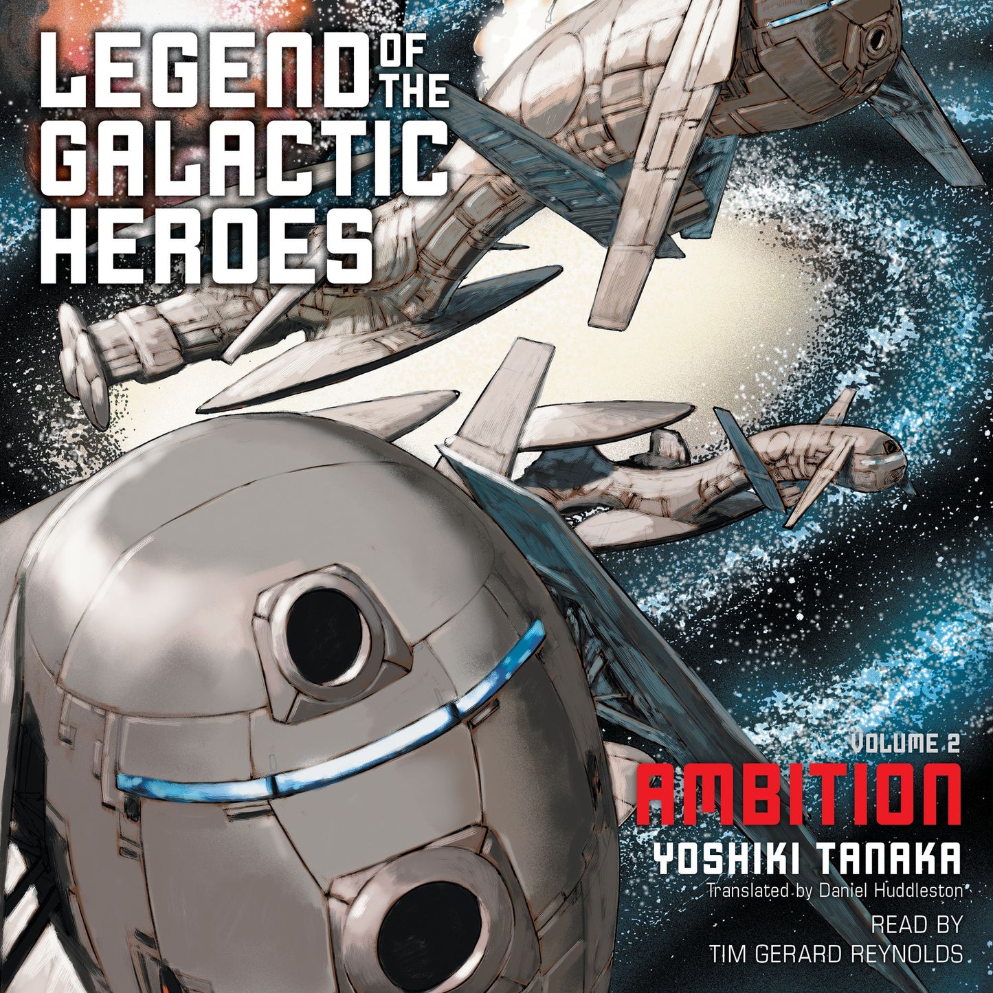 Ambition: Legend of the Galactic Heroes, Volume 2