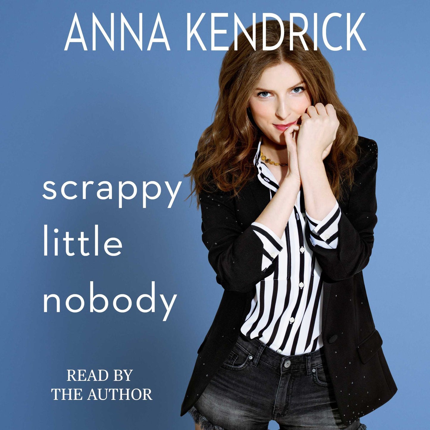 Scrappy Little Nobody