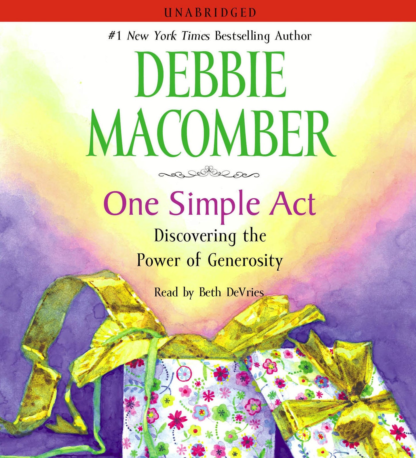 One Simple Act: Discovering the Power of Generosity