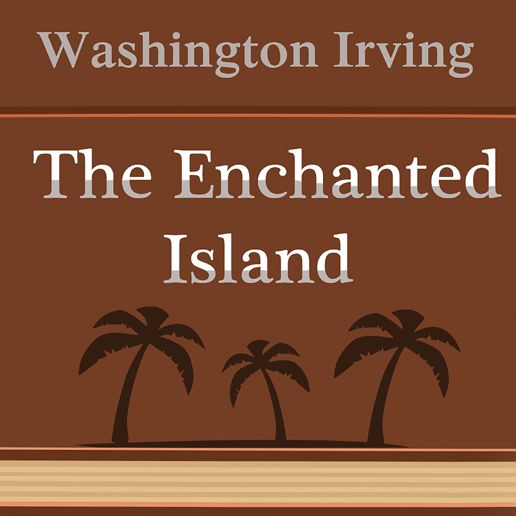 The Enchanted Island