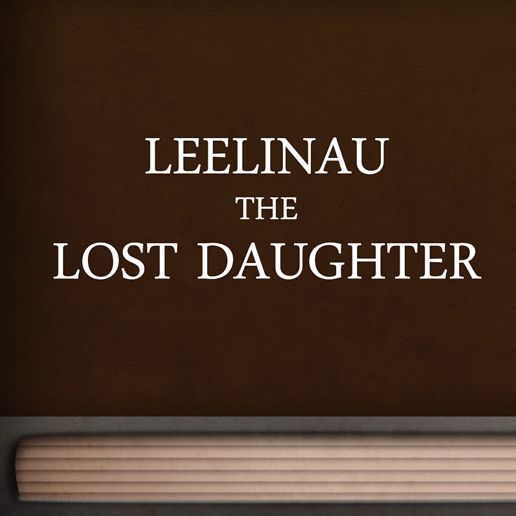 Leelinau, the Lost Daughter