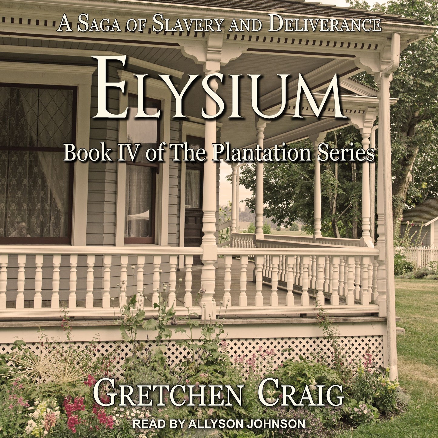 Elysium: A Saga of Slavery and Deliverance