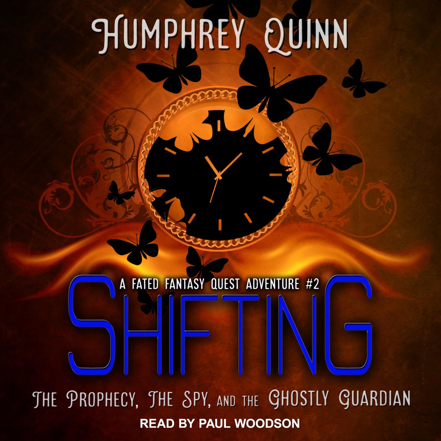 Shifting: The Prophecy, The Spy, and The Ghostly Guardian