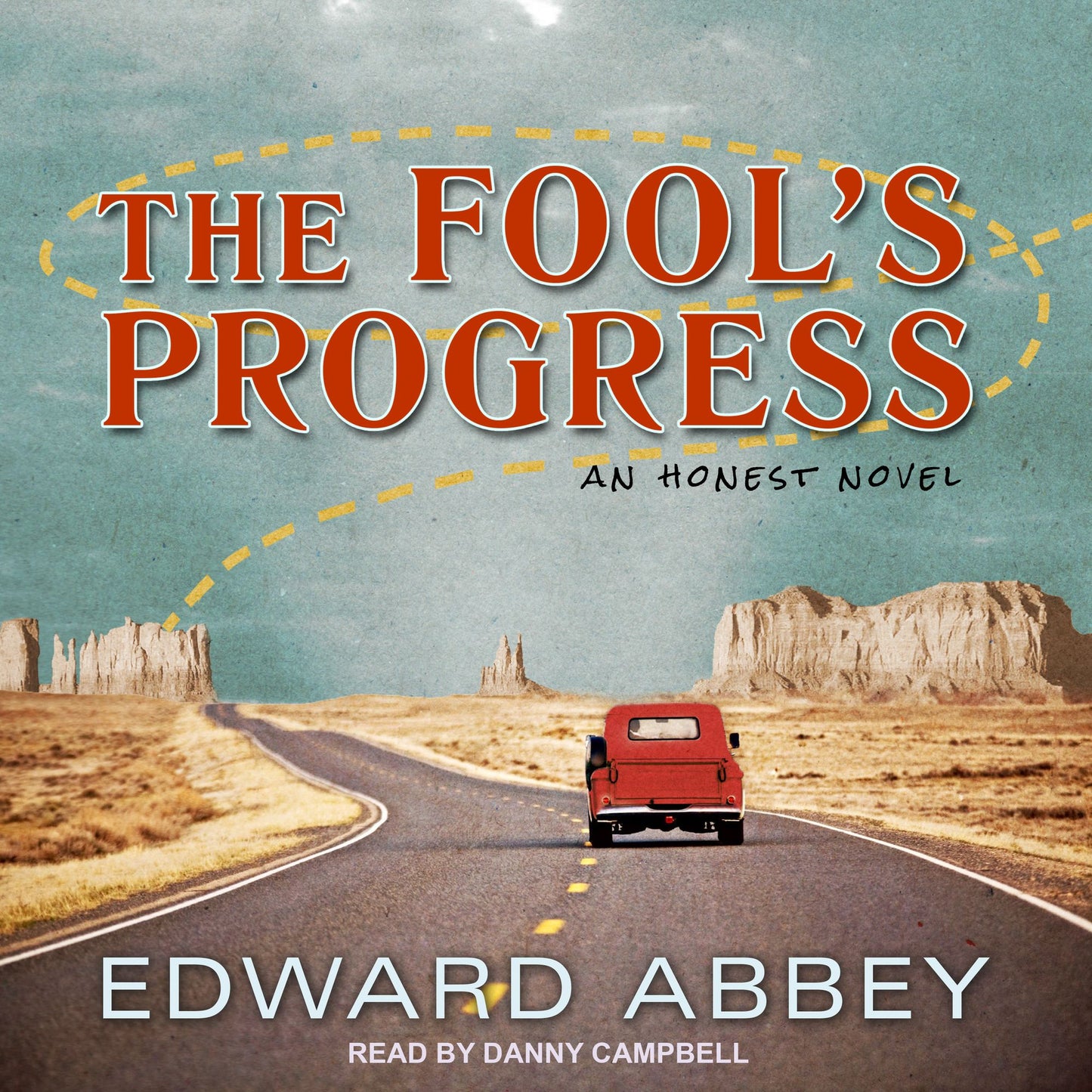 The Fool's Progress: An Honest Novel