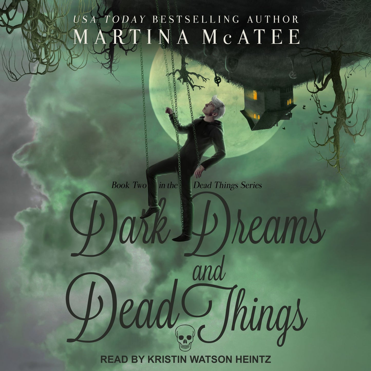 Dark Dreams and Dead Things: Dead Things, Book 2