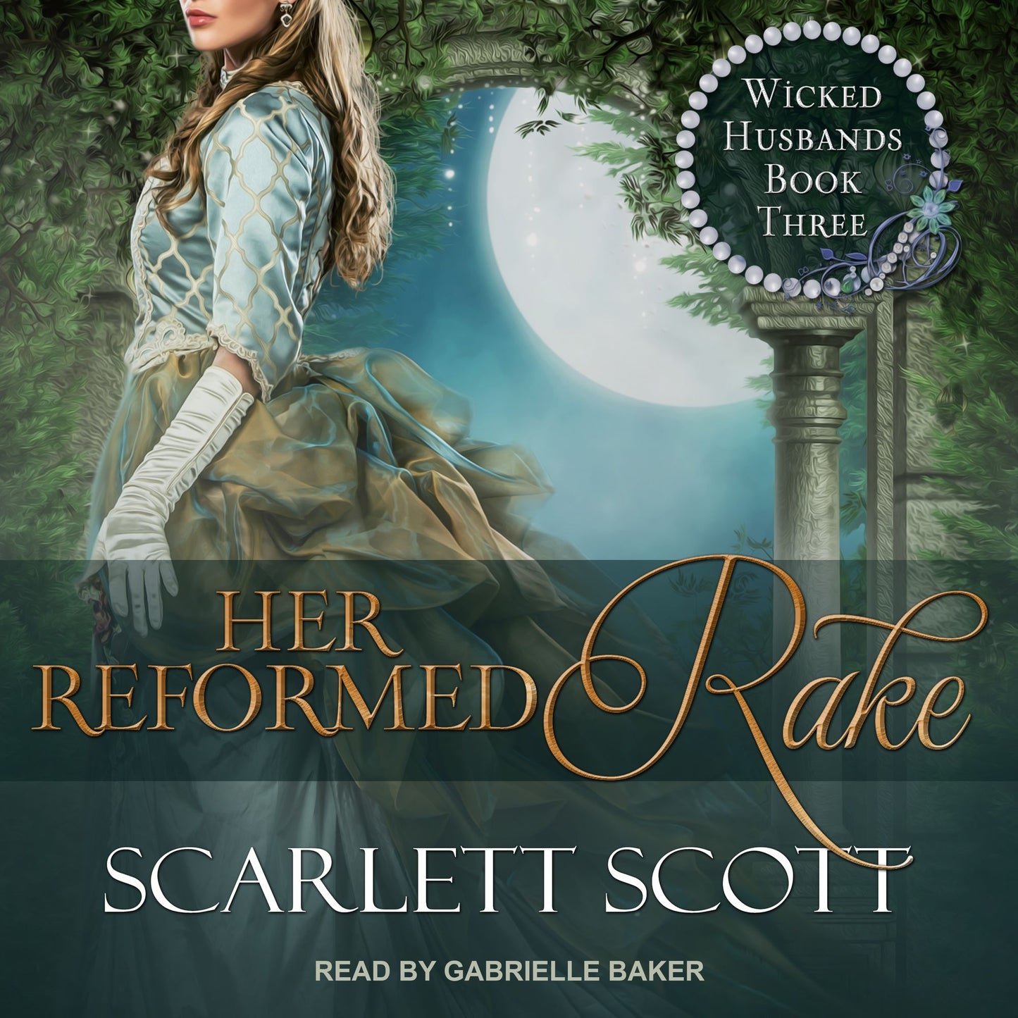 Her Reformed Rake: Wicked Husbands, Book 3
