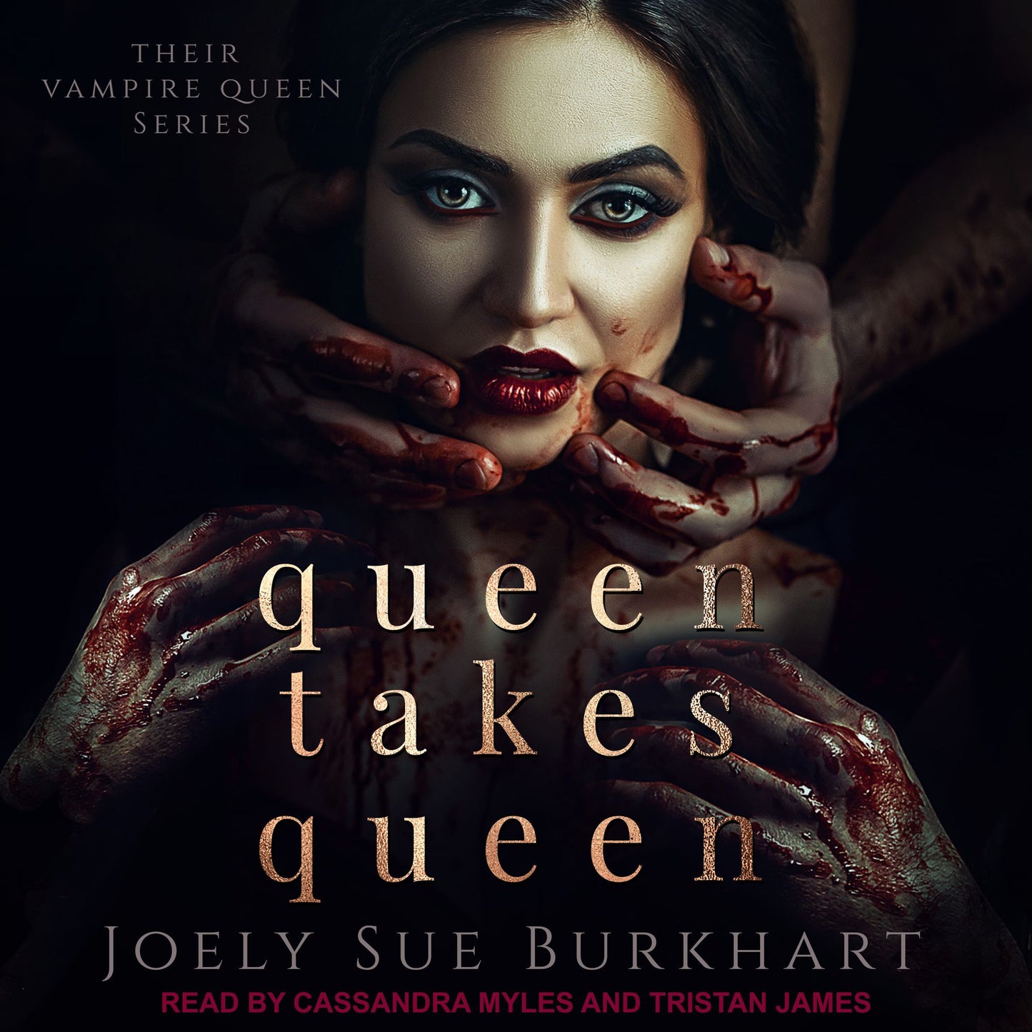 Queen Takes Queen: Their Vampire Queen, Book 3