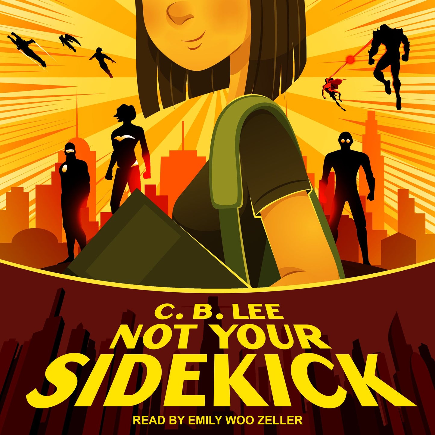 Not Your Sidekick: Sidekick Squad, Book 1