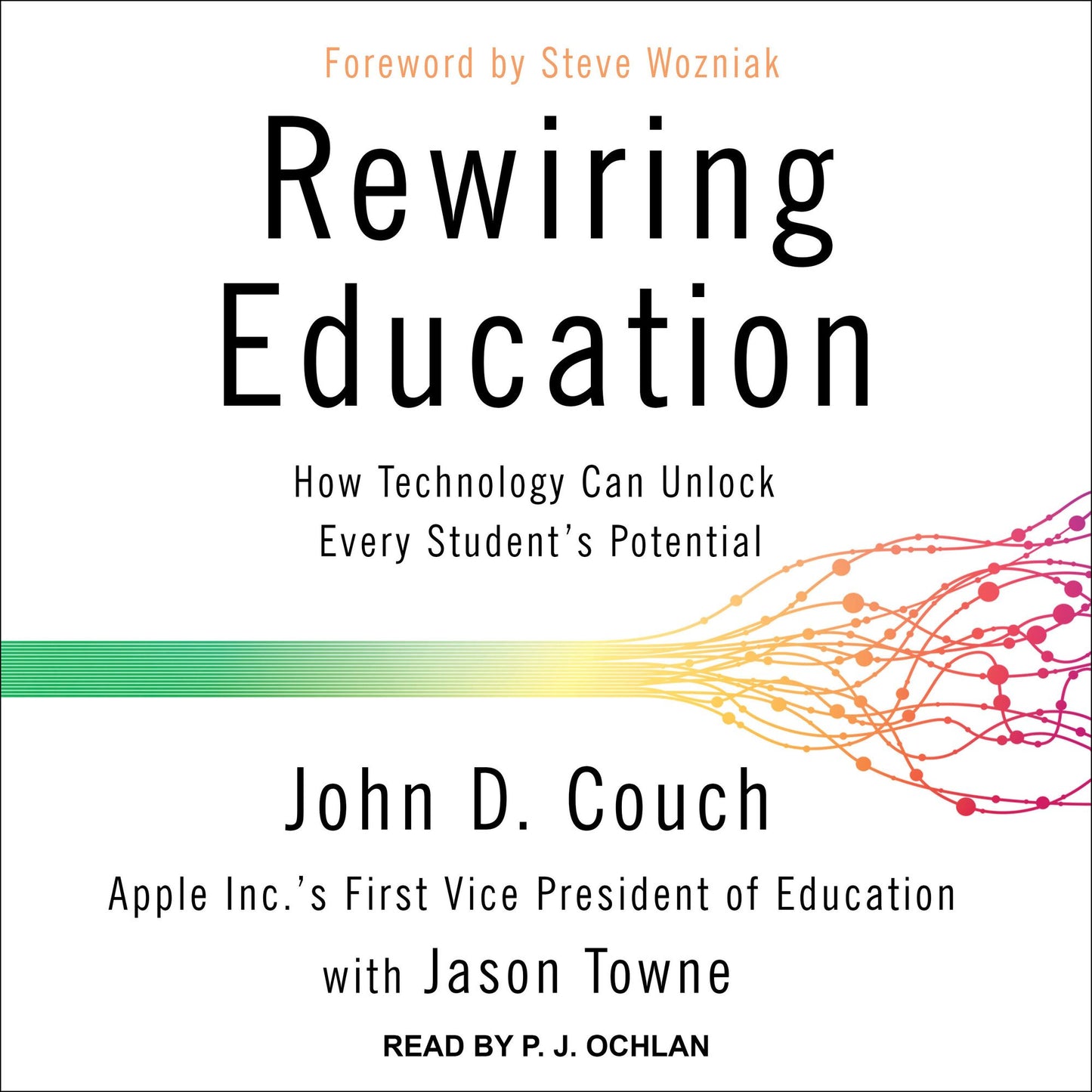 Rewiring Education: How Technology Can Unlock Every Student's Potential