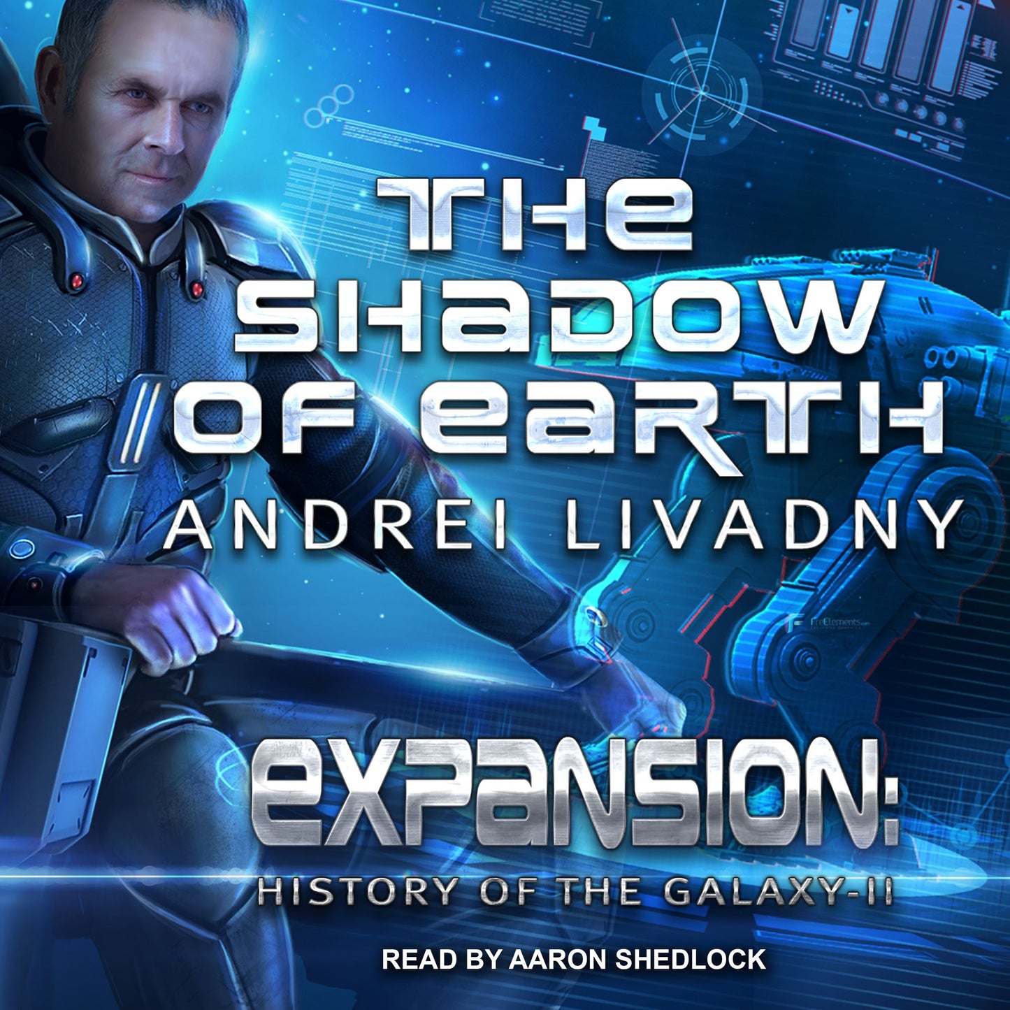 The Shadow of Earth: Expansion: The History of the Galaxy, Book 2