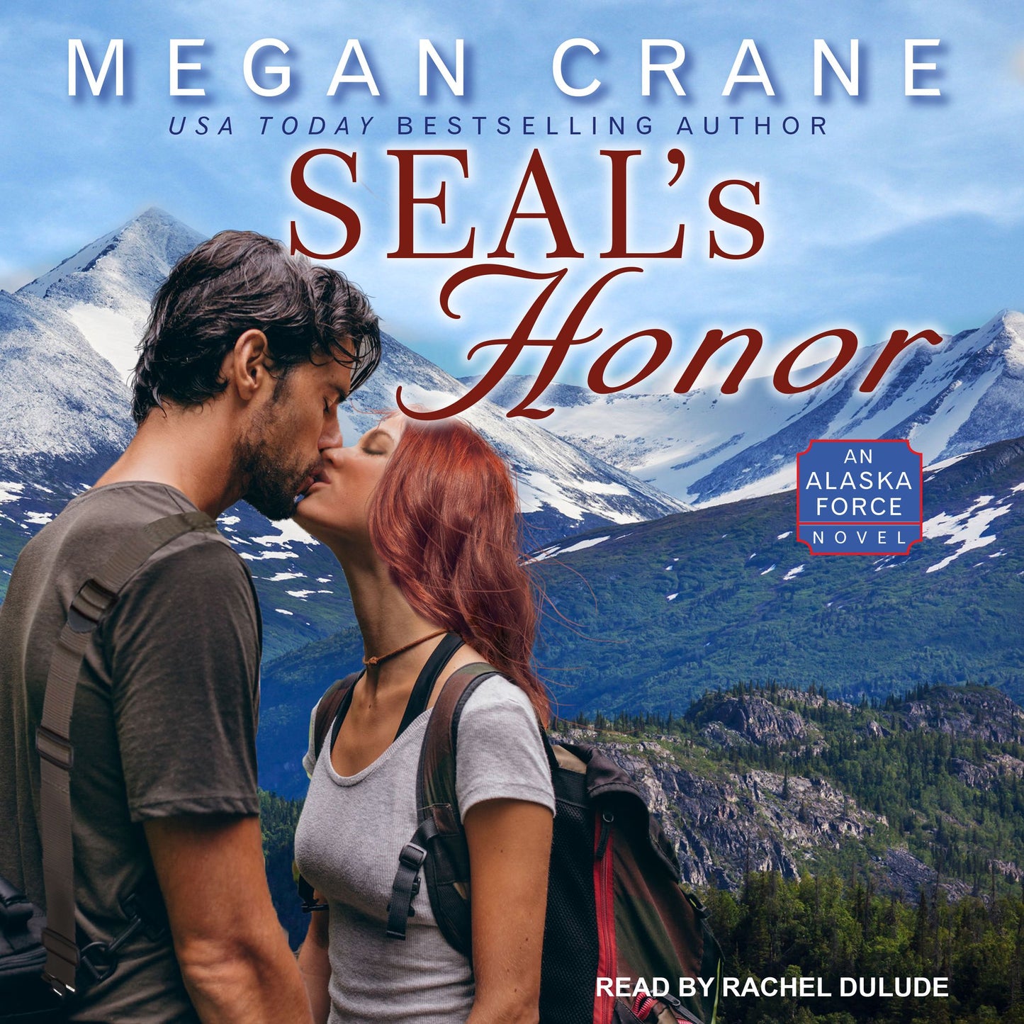 SEAL's Honor: An Alaska Force Novel
